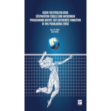 Gazi Kitabevi Kadın Voleybolcularda Süspansiyon Temelli Kor Antrenman Programının Kuvvet, Üst Ekstremite Fonksiyon ve Fms Puanlarına Etkisi