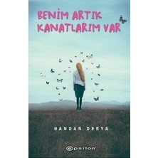 Benim Artık Kanatlarım Var