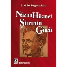 Bilgi Yayınevi Nazım Hikmet Şiirinin Gücü
