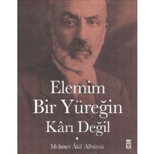 Timaş Yayınları Elemim Bir Yüreğin Karı Değil