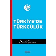 Astana Yayınları Türkiye'de Türkçülük