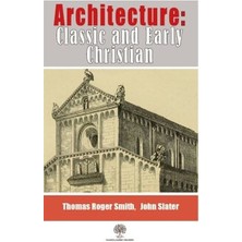 Platanus Publishing Architecture: Classic And Early Christian