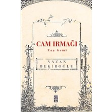 Timaş Yayınları Cam Irmağı Taş Gemi