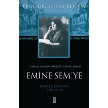 Timaş Yayınları Osmanlı Kadın Hareketinde Bir Öncü Emine Semiye