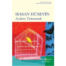 İş Bankası Kültür Yayınları Acılara Tutunmak
