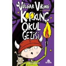 Kronik Kitap Vulgar Viking 3 Korkunç Okul Gezisi