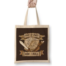 Toyaso Dungeons And Dragons Just How I Roll Beyaz Bez Çanta Uzun Saplı Alışveriş Çantası Plaj Çantası