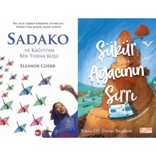Beyaz Balina Yayınları Sadako ve Kağıttan Bir Turna Kuşu (Eleanor Coerr) ve Şükür Ağacının Sırrı (Rabia Elif Özcan Beydemir)