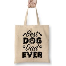 Toyaso Best Dog Dad Ever Köpek Babası Beyaz Bez Çanta Uzun Saplı Alışveriş Çantası Plaj Çantası