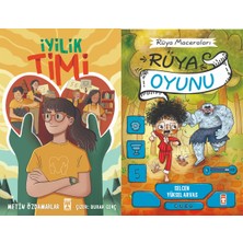 İlk Genç Timaş Iyilik Timi (Metin Özdamarlar) ve Rüya Oyunu (Selcen Yüksel Arvas)