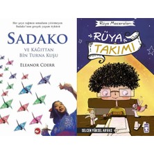 Beyaz Balina Yayınları Sadako ve Kağıttan Bir Turna Kuşu (Eleanor Coerr) ve Rüya Takımı (Selcen Yüksel Arvas)