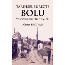Tarihsel Süreçte Bolu ve Seyyahların Izlenimleri