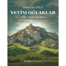 Kalan Yayınları Yetim Oğlaklar   Sako Dağı Öyküleri