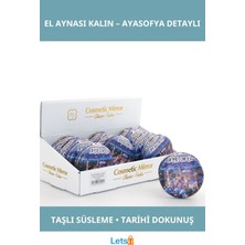 Letsii Taşlı Ayasofya Tasarımlı Kalın El Aynası