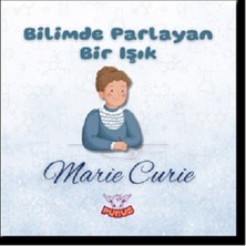 Purus Yayınları Bilimde Parlayan Bir Işık - Marie Curie