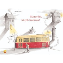 Kuraldışı Yayınevi Günaydın, Küçük Tramvay!