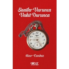 Gülnar Yayınları Saatler Vurunca Vakit Durunca