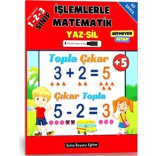 Enine Boyuna Eğitim Işlemlerle Matematik Yaz-Sil Kitabı (Okul Öncesi ve 1-2-3. Sınıflar)