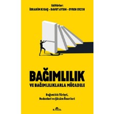 Kronik Kitap Bağımlılık ve Bağımlılıklarla Mücadele