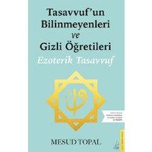 Destek Yayınları Tasavvufun Bilinmeyenleri ve Gizli Öğretileri