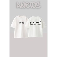 Anetos E=mc Tasarım Sırt Baskılı Pamuk Beyaz Oversize T-Shirt