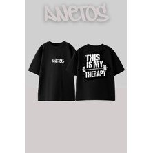 Anetos Thıs Is My Terapy Tasarım Sırt Baskılı Pamuk Siyah Oversize T-Shirt