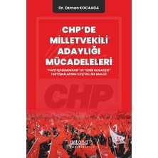 Astana Yayınları Chp'de Milletvekili Adaylığı Mücadeleleri
