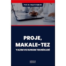 Astana Yayınları Proje, Makale-Tez Yazım ve Sunum Teknikleri