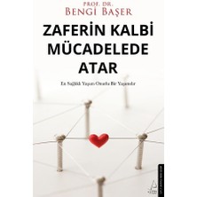 Destek Yayınları Zaferin Kalbi Mücadelede Atar