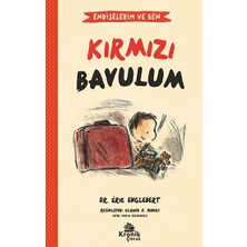 Kronik Kitap Kırmızı Bavulum - Endişelerim ve Ben