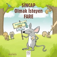 1001 Çiçek Kitaplar Sincap Olmak Isteyen Fare