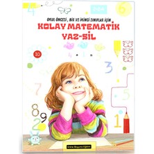 Enine Boyuna Eğitim Kolay Matematik Yaz-Sil Kitabı (Okul Öncesi, Bir ve Ikinci Sınıflar)