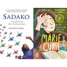 Beyaz Balina Yayınları Sadako ve Kağıttan Bir Turna Kuşu (Eleanor Coerr) ve Marie Curie - Haydi Kurtaralım Dünyayı 1