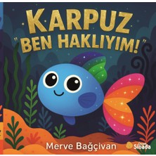 Sinada Çocuk Karpuz - Ben Haklıyım!