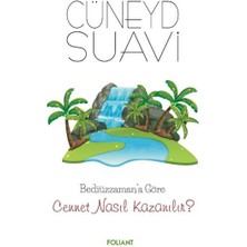 Kuzgun Ticaret Bediüzzaman’a Göre Cennet Nasıl Kazanılır?