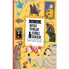 Kronik Kitap Sanat Tarihi: Büyülü Tuvaller & Sihirli Keskiler