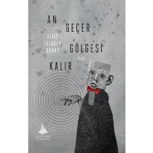 Yitik Ülke Yayınları An Geçer Gölgesi Kalır