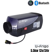 U-Frigo 5.5kw Dizel Ortam Isıtıcı Bluetooth Start/stop - 12V/24V