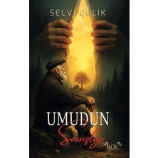 Koç Yayınları Umudun Sessizliği (Ciltli)