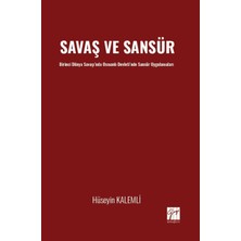 Gazi Kitabevi Savaş ve Sansür Birinci Dünya Savaşı’nda Osmanlı Devleti’nde Sansür Uygulamaları