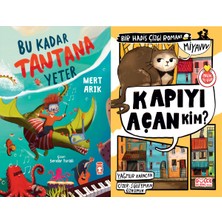 Timaş Çocuk Bu Kadar Tantana Yeter (Mert Arık) ve Kapıyı Açan Kim (Yağmur Karacan)
