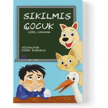 Mahlas Yayınları Sibel Karaman - Sıkılmış Çocuk