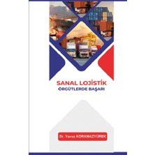 Platanus Publishing Sanal Lojistik Örgütlerde Başarı