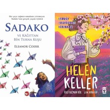 Beyaz Balina Yayınları Sadako ve Kağıttan Bir Turna Kuşu (Eleanor Coerr) ve Helen Keller - Haydi Kurtaralım Dünyayı 4