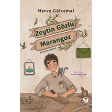 Turkuvaz Kitap Zeytin Gözlü Marangoz