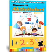 Enine Boyuna Eğitim Okul Öncesi ve Birinci Sınıflar Matematik Aktiviteleri (3 Kitap)