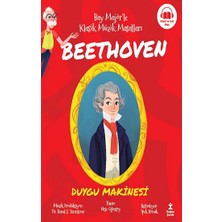 Doğan Çocuk Bay Majör’le Klasik Müzik Masalları Beethoven-Duygu Makinesi