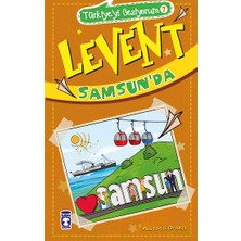 Timaş Çocuk Levent Samsun'da - Türkiye'yi Geziyorum 7