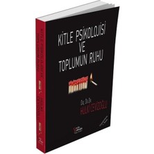 Ceviz Kabuğu Yayınları Kitle Psikolojisi ve Toplumun Ruhu   Genişletilmiş Baskı