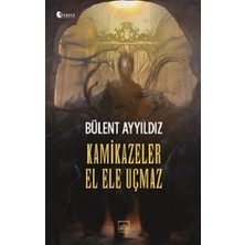 İthaki Yayınları Kamikazeler El Ele Uçmaz